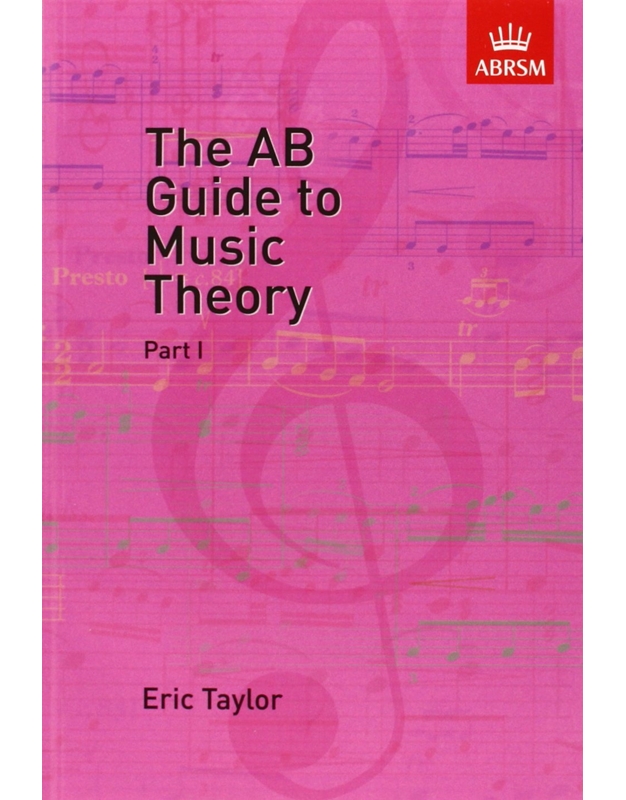 ERIC TAYLOR - The AB Guide To Music Theory (Pt.1)