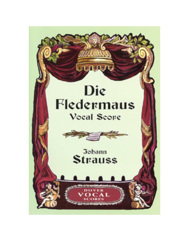 Johann Strauss II - Die Fledermaus
