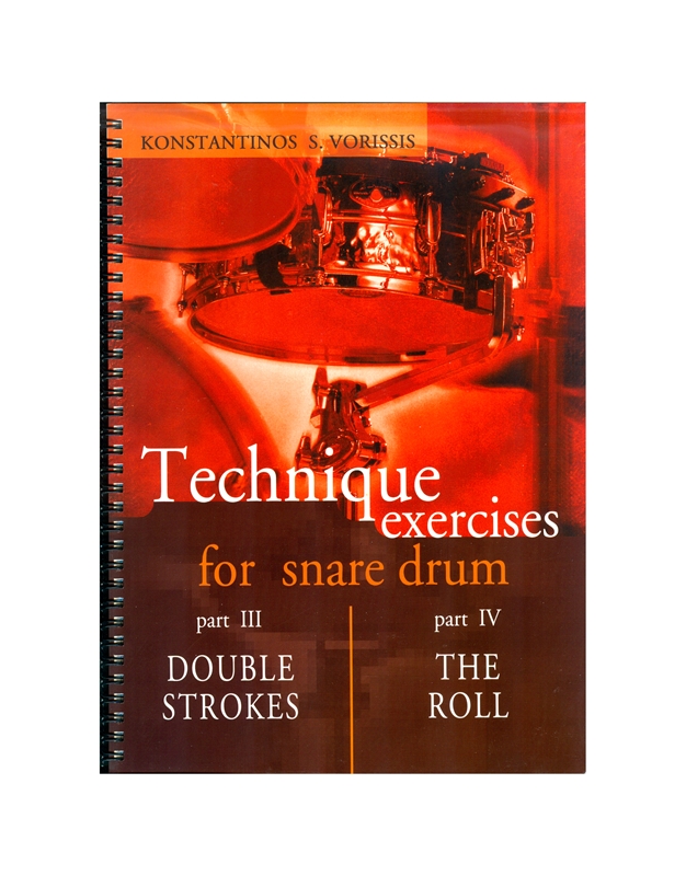 Konstantinos Vorisis - Technique Exercises For Snare Drum III & IV