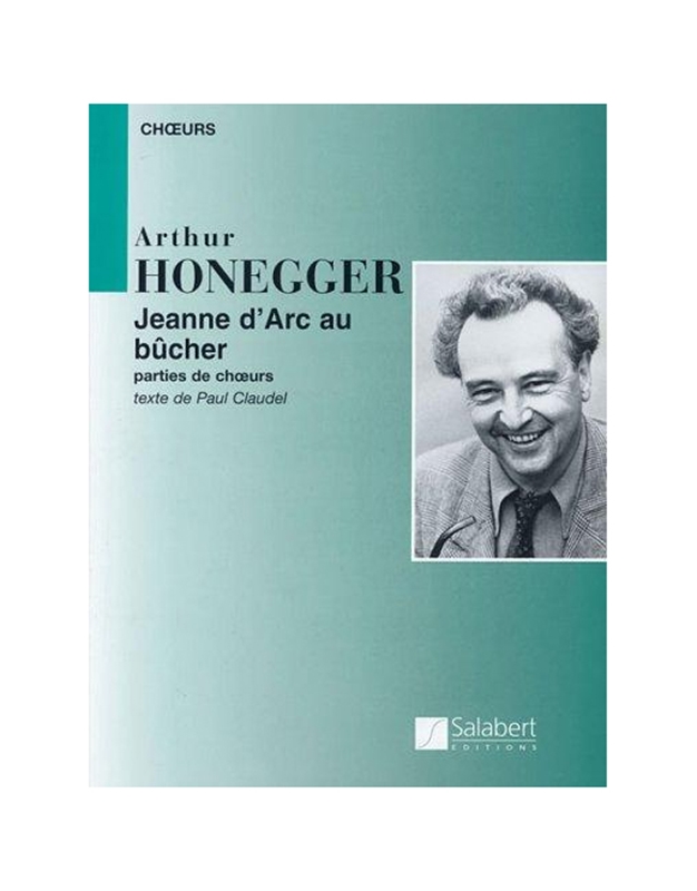 Arthur Honegger - Jeanne d'Arc au bucher