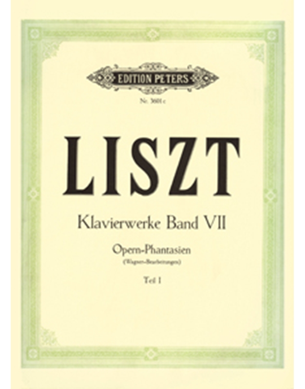 Franz Liszt - Klavierwerke Band VII - Teil I / Opern-Phantasien I / Εκδόσεις Peters