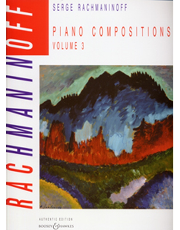 Serge Rachmaninoff - Piano Compositions III / Boosey & Hawkes editions