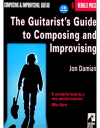 The Guitarist's guide to Composing and Improvising