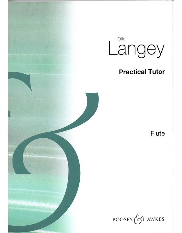 The Flute Practical Tutor (Langey)