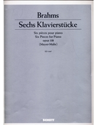 Johannes Brahms - Sechs Klavierstucke Op. 118 /  Schott editions