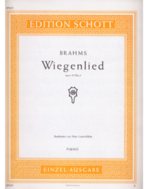 Johannes Brahms - Wiegenlied opus 49 No. 4 / Εκδόσεις Schott