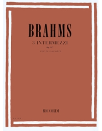 Johannes Brahms - 3 Intermezzi op. 117 per pianoforte / Ricordi editions