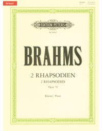 Johannes Brahms - 2 Rhapsodien opus 79 / Peters editions