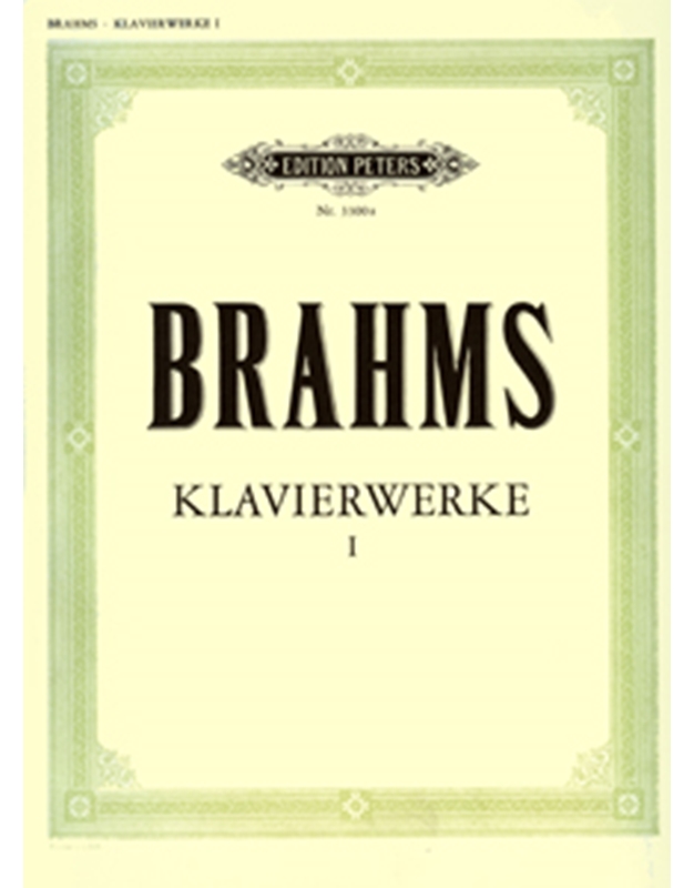 Johannes Brahms - Klavierwerke I / Peters editions