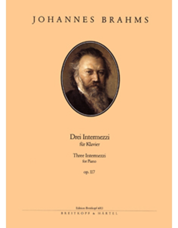 Johannes Brahms - Drei Intermezzi fur Klavier op. 117 / Εκδόσεις Breitkopf