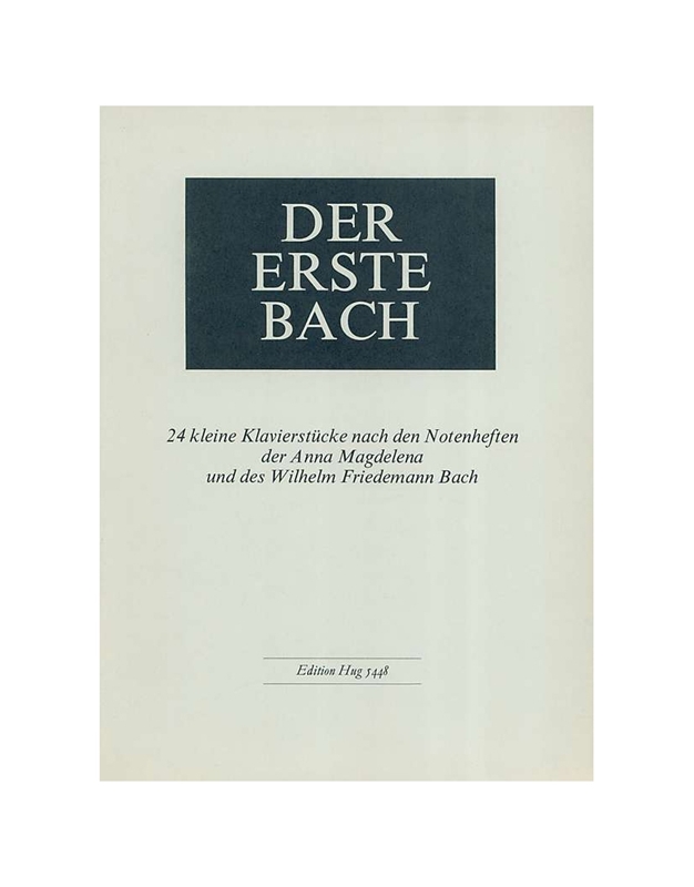 J.S Bach - Der erste Bach / Εκδόσεις Hug