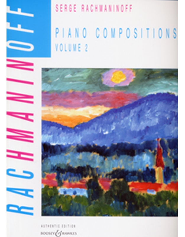 Serge Rachmaninoff - Piano Compositions II / Εκδόσεις Boosey & Hawkes