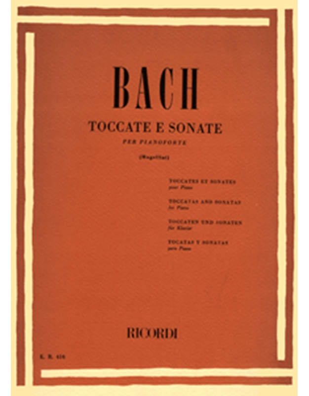 BACH J.S. Toccate E Sonate / Edition Ricordi