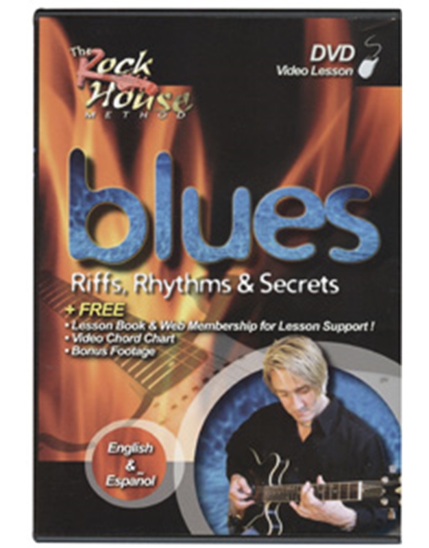 The Rock House Method-Blues,Riffs,Rhythms & Secrets