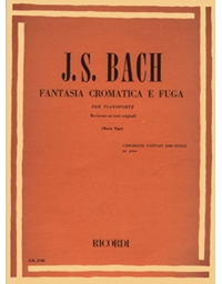 J. S. Bach - Fantasia Cromatica e Fuga per pianoforte / Ricordi editions