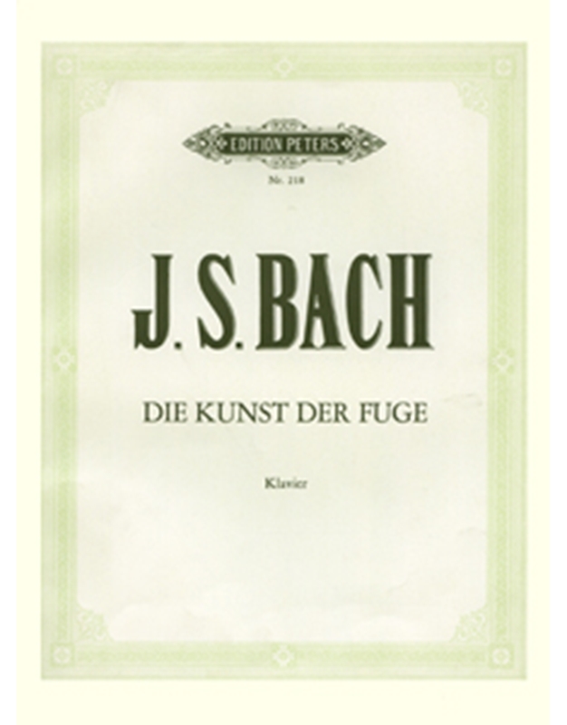 J.S. Bach - Die Kunst Der Fuge (piano) / Peters editions