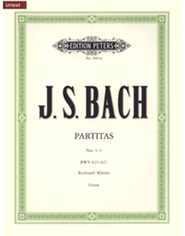 J.S. Bach - Partitas Nos. 1-3 BWV 825-827 (Urtext) / Peters editions