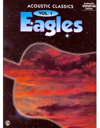 Eagles Acoustic Classics Vol 1