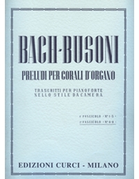 Bach/Busoni-Preludi per Corali d' Organo (Trascritti per pianoforte) / 2o (No 6-9) / Εκδόσεις Curci