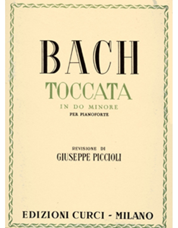 J.S. Bach - Toccata in Do minore per pianoforte / Εκδόσεις Curci