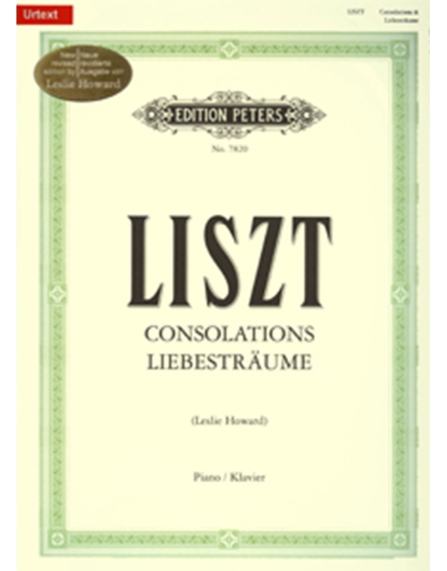 Franz Liszt - Consolations & Liebestraume / Peters editions