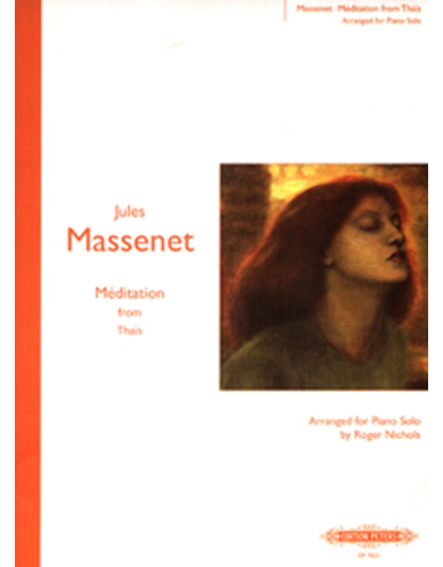 Jules Massenet - Meditation from Thais (Arranged for piano solo) /  Εκδόσεις Peters