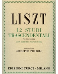 Franz Liszt - 12 Studi Trascendenti per Pianoforte / Εκδόσεις Curci