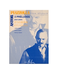PIAZZOLLA - 3 Preludes