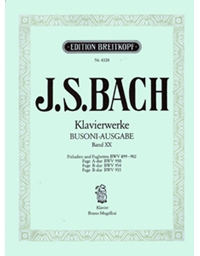 J.S.Bach - Klavierwerke (Busoni-Ausgabe) Band XX / Εκδόσεις Breitkopf