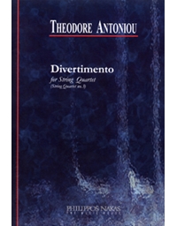Antoniou Theodore  - Divertimento for String Quartet