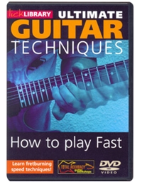 Lick Library Ultimate Guitar Techniques Play Fast