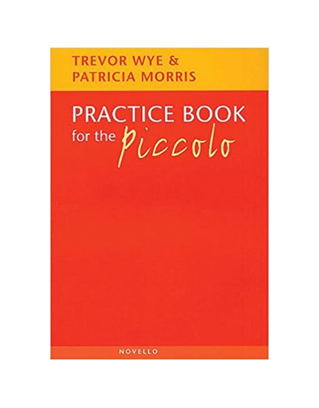 Trevor Wye - Practice Book for the Piccolo