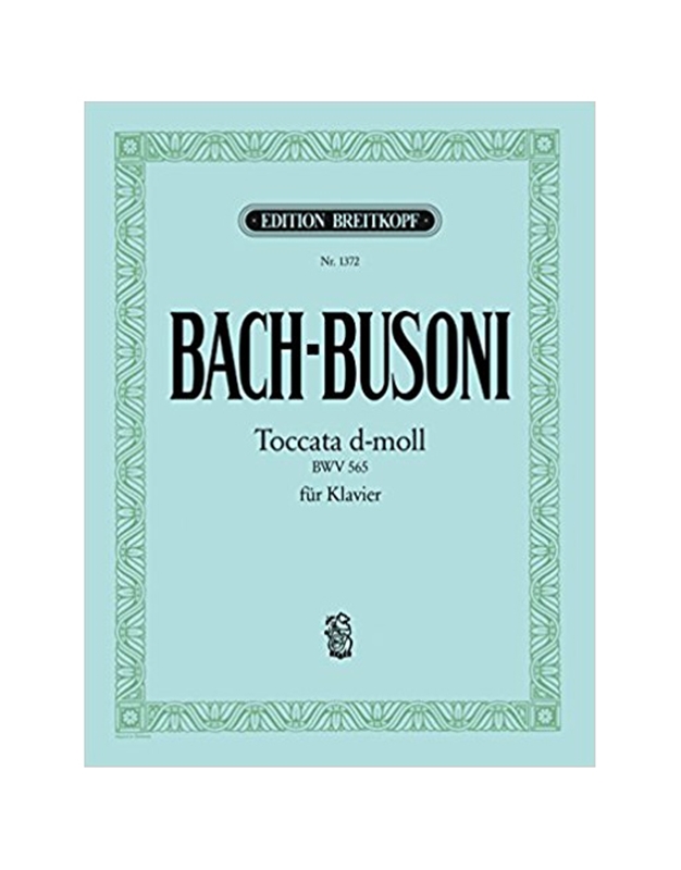 J. S. Bach - Toccata e Fuga in D minor BWV565 / Εκδόσεις Breitkopf