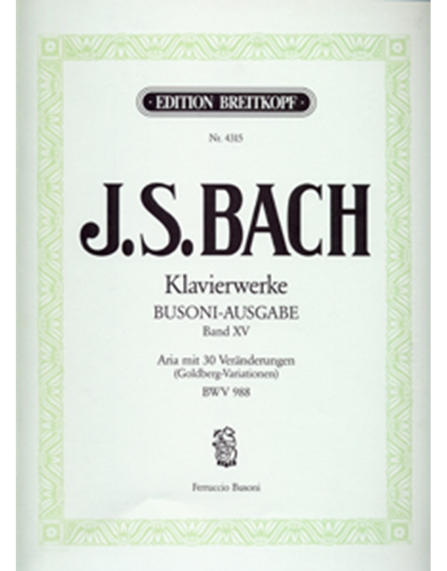 J.S. Bach - Klavierwerke (Busoni-Ausgabe) Band XV / Breitkopf editions