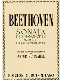 L.V.Beethoven - Sonata per pianoforte Op 106 in Sib fur das Hammerklavier (Schnabel) / Εκδόσεις Curci
