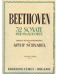 L.V.Beethoven - 32 Sonate per Pianoforte III (Schnabel) / Εκδόσεις Curci