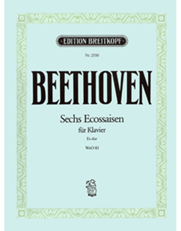 L.V.Beethoven - Sechs Ecossaisen fur Klavier Es-dur WoO83 / Εκδόσεις Breitkopf