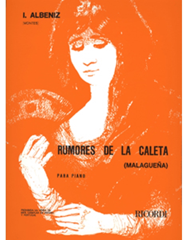 Isaac Albeniz - Rumores de la caleta (Malaguena) para piano / Εκδόσεις Ricordi 