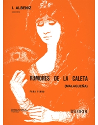 Isaac Albeniz - Rumores de la caleta (Malaguena) para piano / Ricordi editions