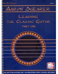 Learning The Classic Guitar - Part One