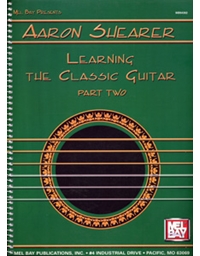 Learning the Classic Guitar-Part Two