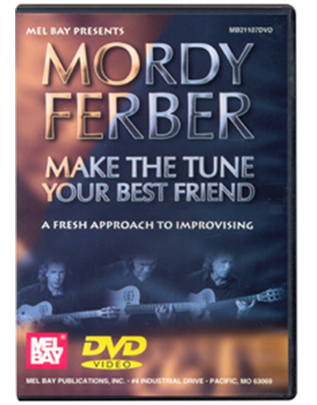 Mordy Ferber-Make The Tune Your Best Friend