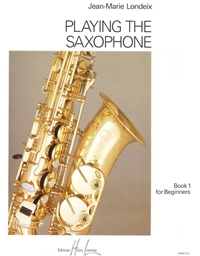 Londeix – Playing The Saxophone Vol.1