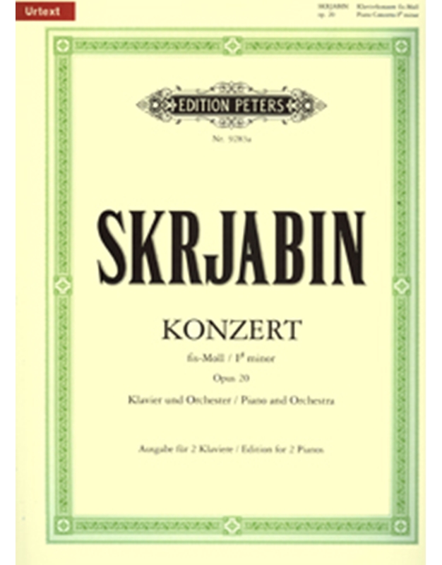 Alexander Scriabin - Konzert fis-Moll Opus 20 / Klavier und Orchester (Urtext) / Peters editions