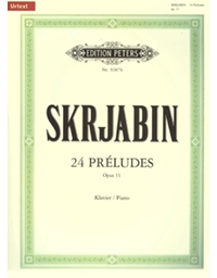 Alexander Scriabin - 24 Preludes Opus 11 / Peters editions