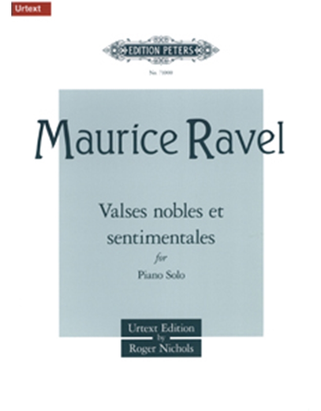 Maurice Ravel - Valses Nobles et Sentimentale for solo piano / Εκδόσεις Peters