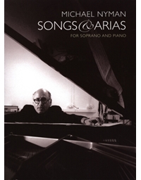Michael Nyman - Song & Arias for soprano and piano