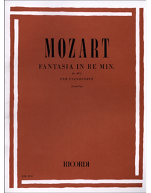 W.A.Mozart - Fantasia in Re min. (K. 397) per pianoforte / Εκδόσεις Ricordi