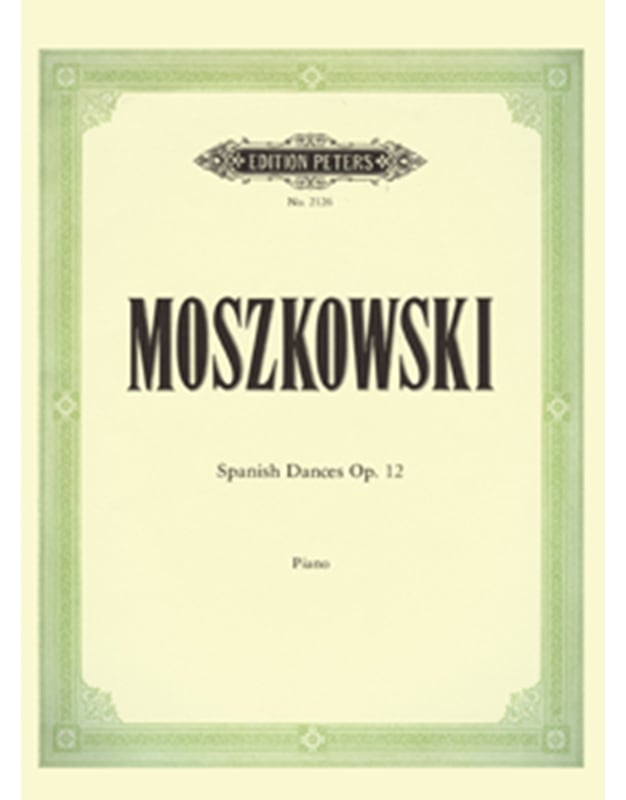 Moszkowski - Spanish Dances Op.12 