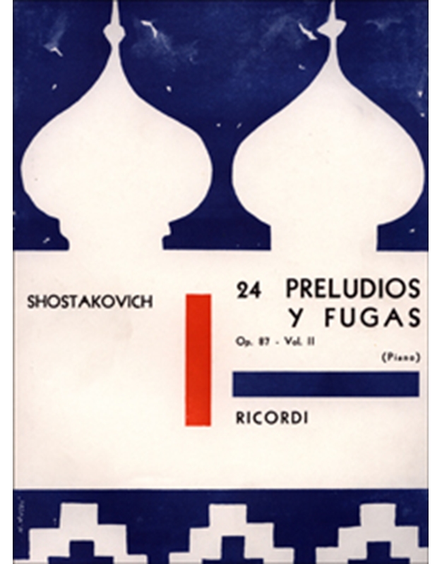 Dmitri Shostakovich - 24 Preludios y Fugas op. 87 Vol. II / Ricordi editions